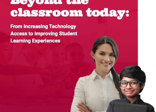 Beyond the classroom today: From Increasing Technology Access to Improving Student Learning Experiences report cover
